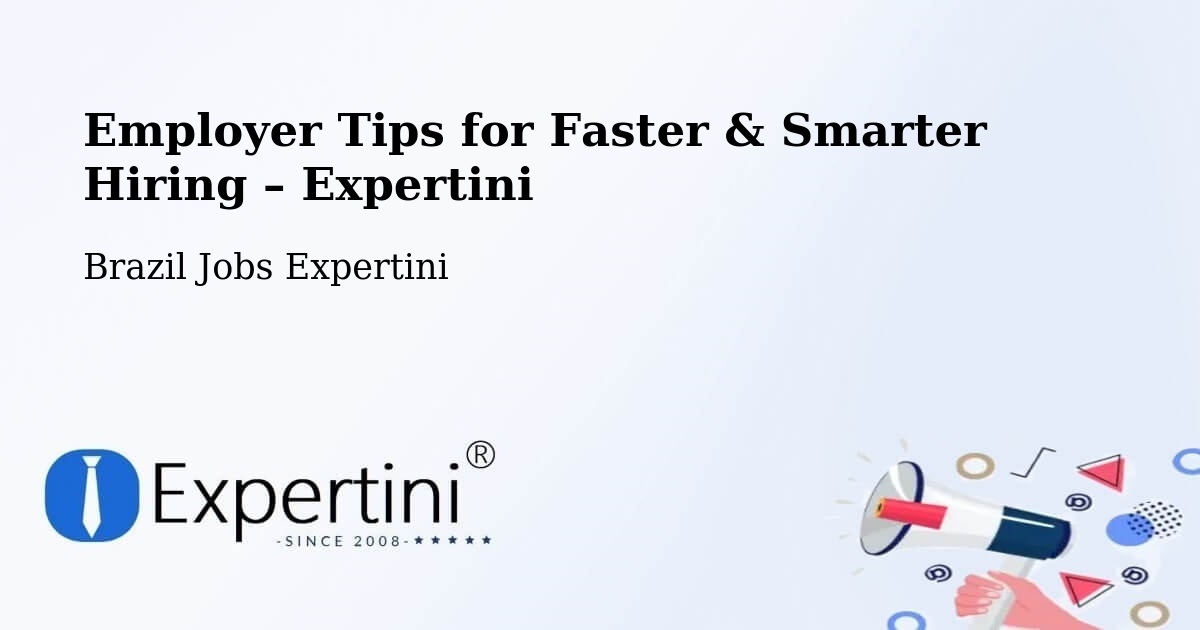 Employer Tips for Hiring & Recruitment – Cabedelo - Cabedelo, Brazil Jobs Expertini