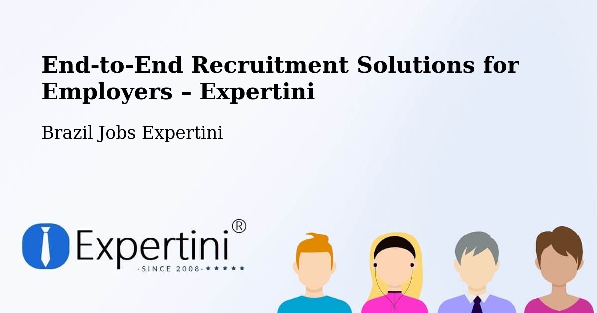 Recruitment Solutions for Employers – Cabedelo - Cabedelo, Brazil Jobs Expertini