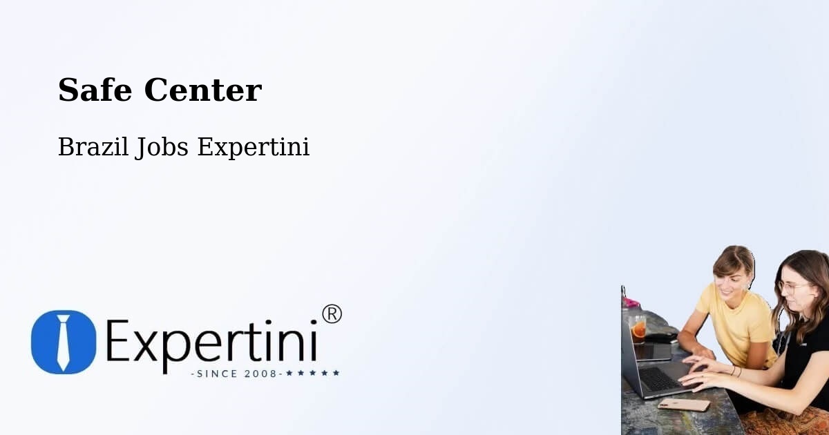 Safety Center – Cabedelo - Brazil Jobs Expertini